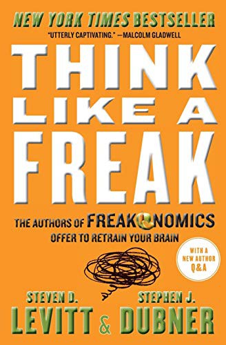 Think Like a Freak by Steven D. Levitt book cover