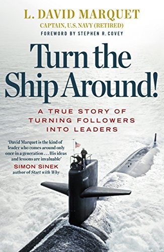 Turn the Ship Around! by L. David Marquet book cover