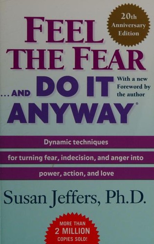 Feel the Fear and Do It Anyway by Susan Jeffers book cover