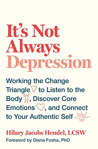 It's Not Always Depression by Hilary Jacobs Hendel book cover