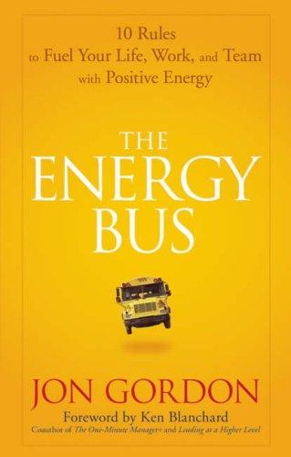 The Energy Bus by Jon Gordon book cover