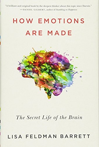 How Emotions Are Made by Lisa Feldman Barrett book cover
