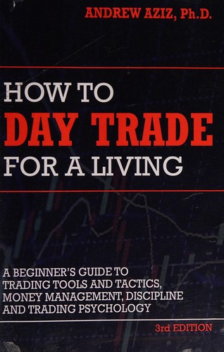 How to day trade for a living by Andrew Aziz book cover