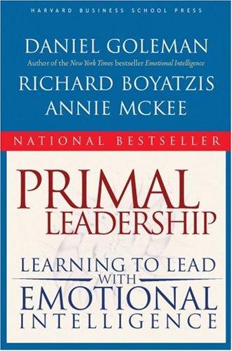 Primal Leadership by Daniel Goleman, Richard Boyatzis & Annie McKee book cover