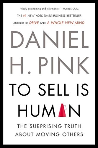 To Sell Is Human by Daniel H. Pink book cover