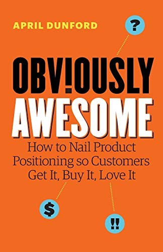Obviously Awesome by April Dunford book cover