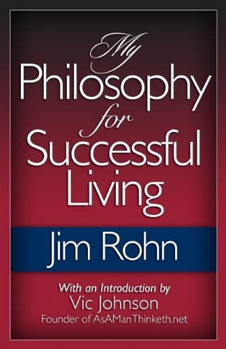 My Philosophy For Successful Living by Jim Rohn book cover