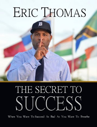 The Secret to Success by Eric Thomas book cover