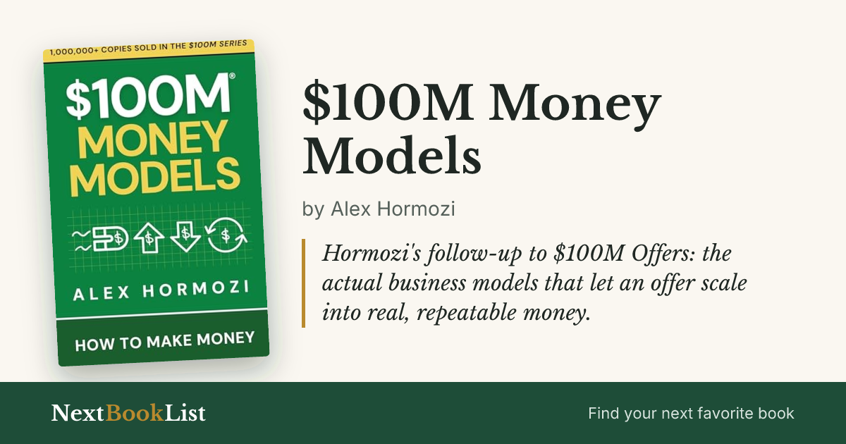 $100M Money Models by Alex Hormozi: book review and summary