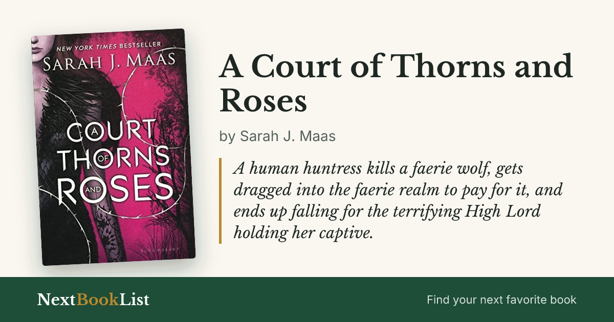 A Court of Thorns and Roses by Sarah J. Maas: book review and summary