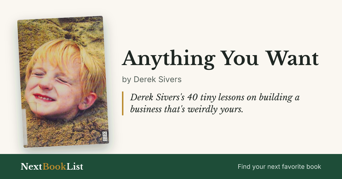 Anything You Want by Derek Sivers: book review and summary