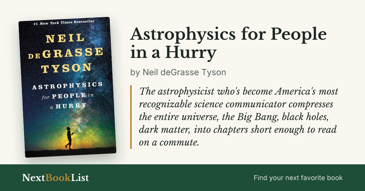 Astrophysics for People in a Hurry by Neil deGrasse Tyson: book review and summary