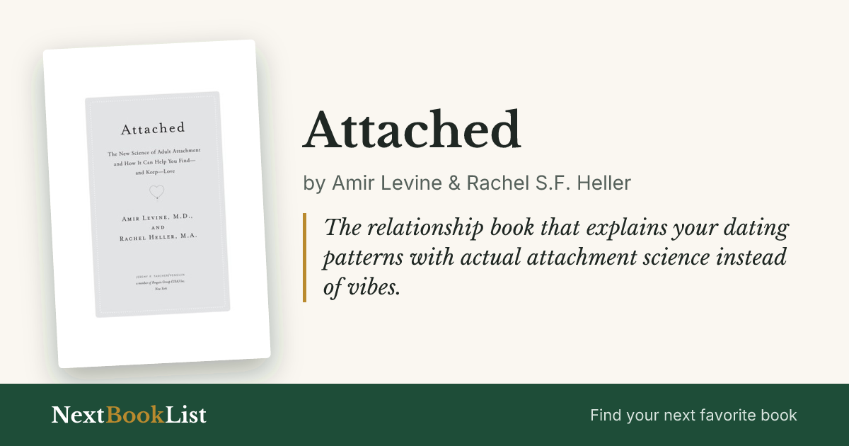 Attached by Amir Levine & Rachel S.F. Heller: book review and summary
