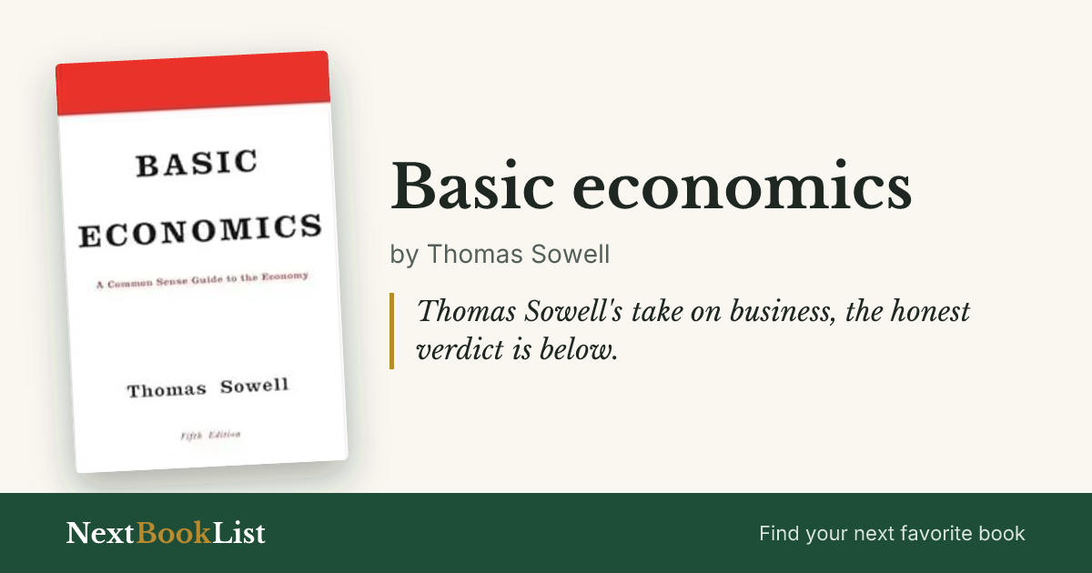 Basic economics by Thomas Sowell: book review and summary