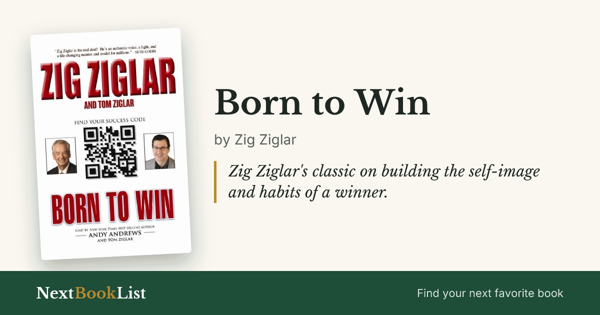 Born to Win by Zig Ziglar: book review and summary