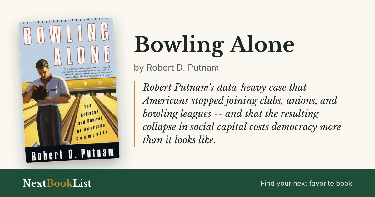 Bowling Alone by Robert D. Putnam: book review and summary