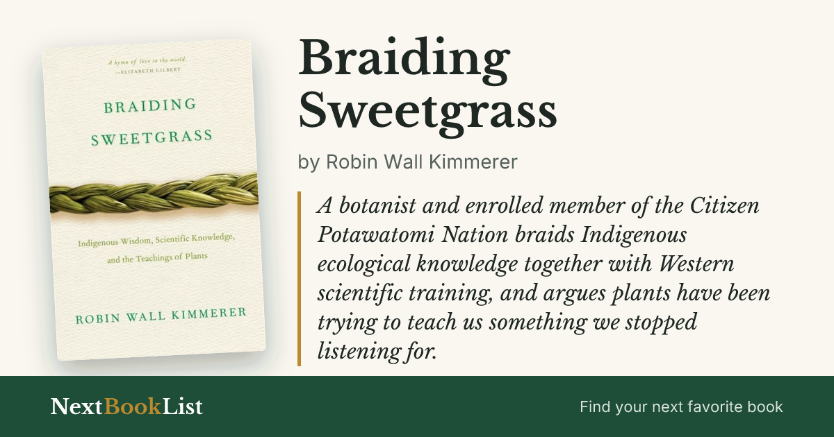 Braiding Sweetgrass by Robin Wall Kimmerer: book review and summary