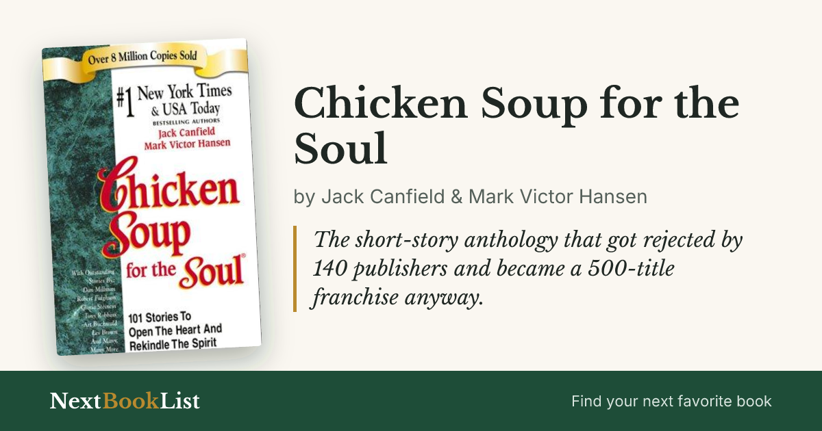Chicken Soup for the Soul by Jack Canfield & Mark Victor Hansen: book review and summary
