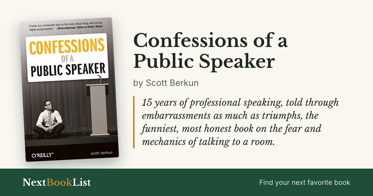 Confessions of a Public Speaker by Scott Berkun: book review and summary