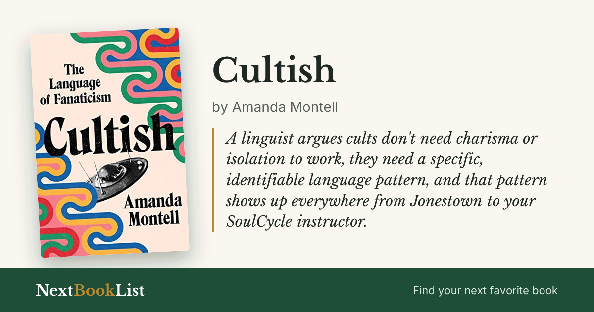 Cultish by Amanda Montell: book review and summary