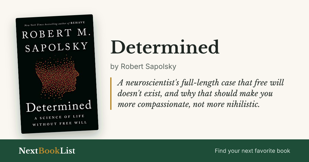 Determined by Robert Sapolsky: book review and summary