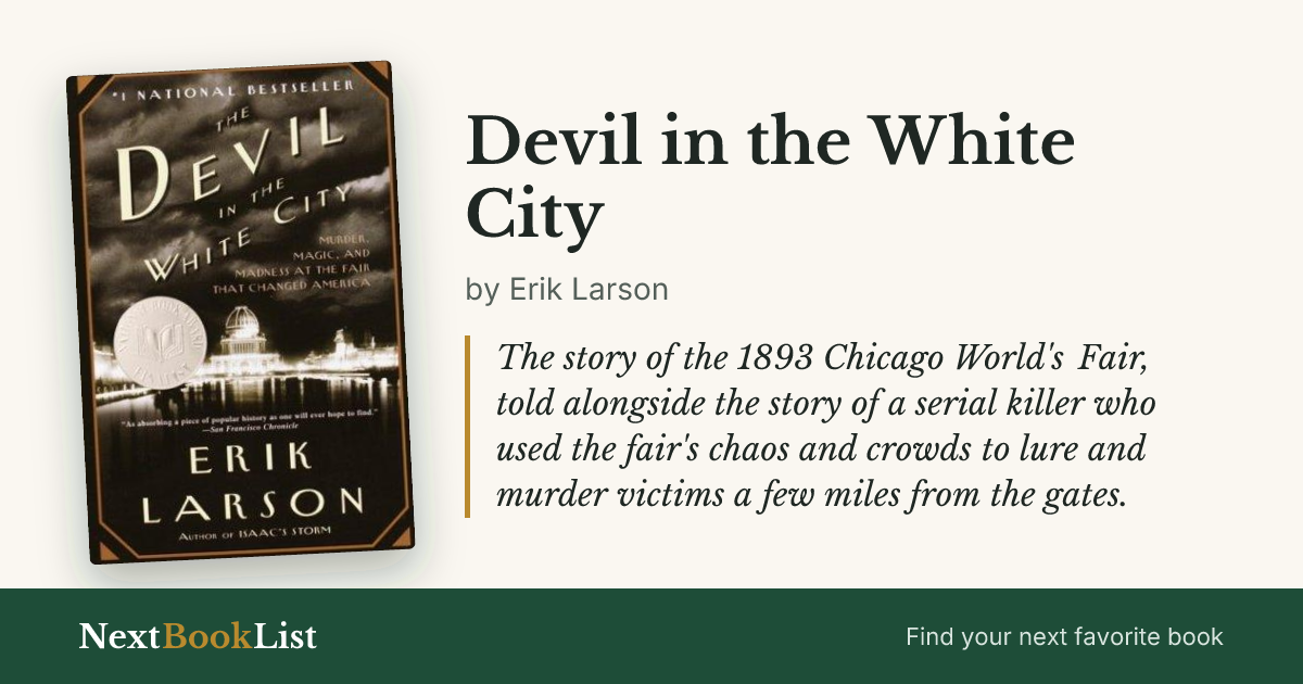 Devil in the White City by Erik Larson: book review and summary