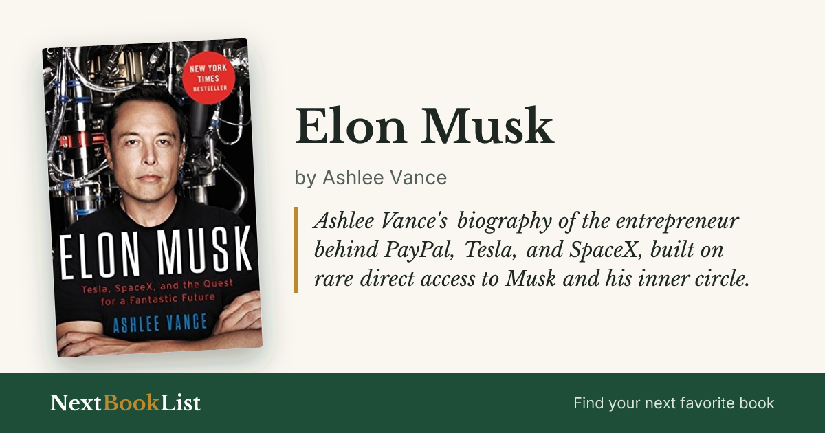 Elon Musk by Ashlee Vance: book review and summary