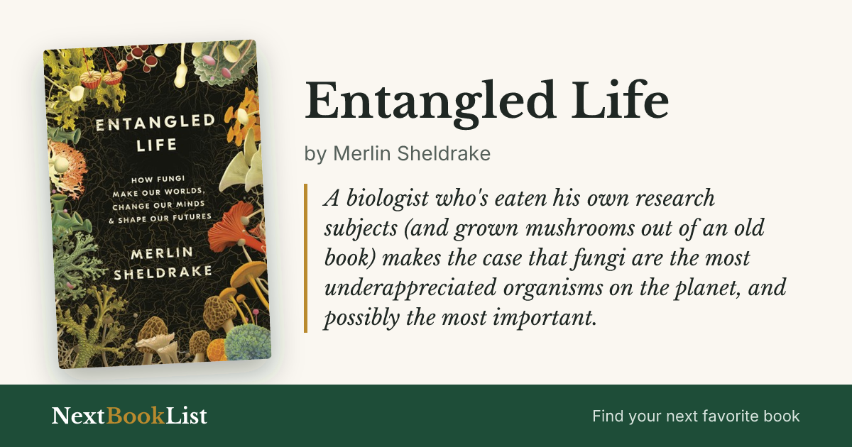 Entangled Life by Merlin Sheldrake: book review and summary