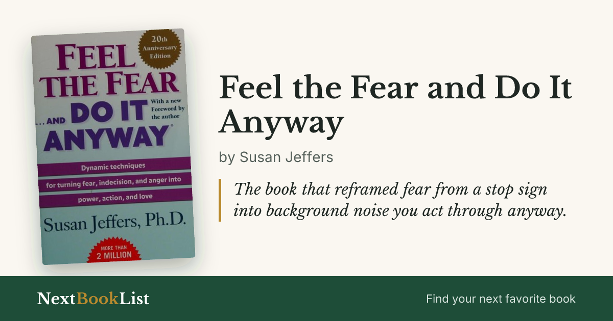Feel the Fear and Do It Anyway by Susan Jeffers: book review and summary
