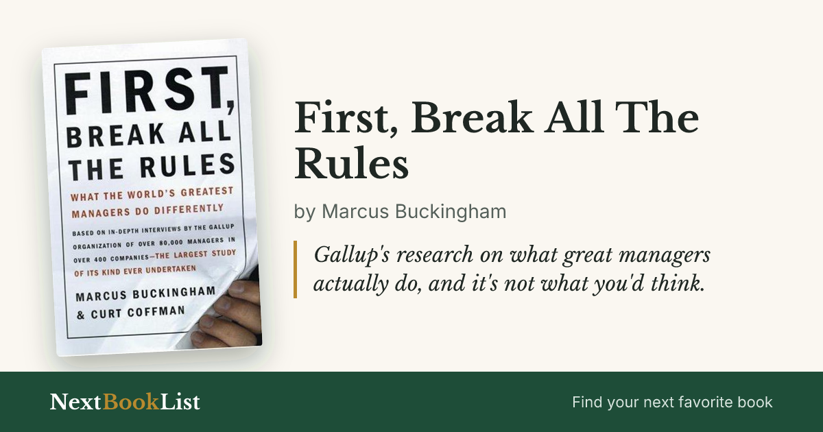First, Break All The Rules by Marcus Buckingham: book review and summary