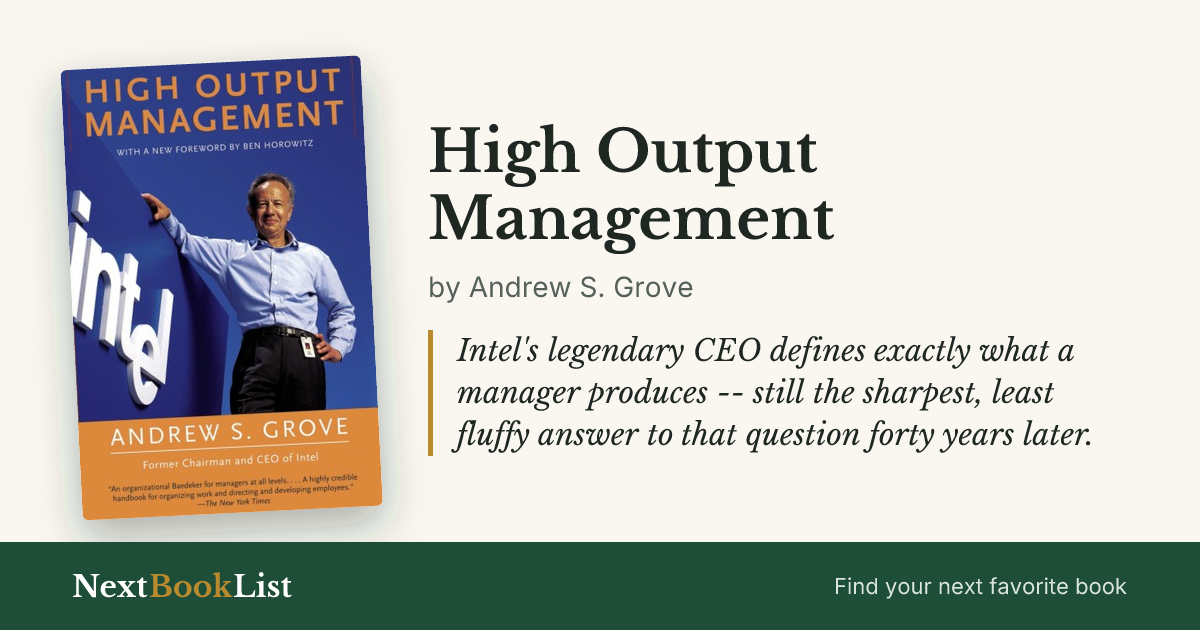 High Output Management by Andrew S. Grove: book review and summary