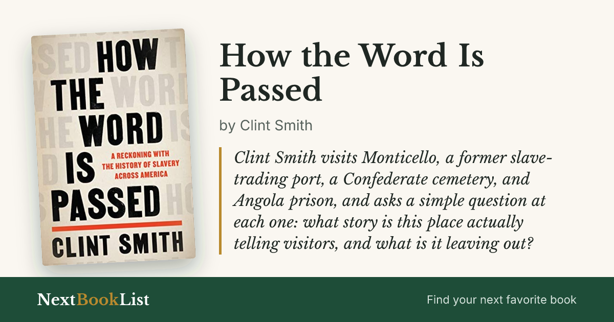 How the Word Is Passed by Clint Smith: book review and summary