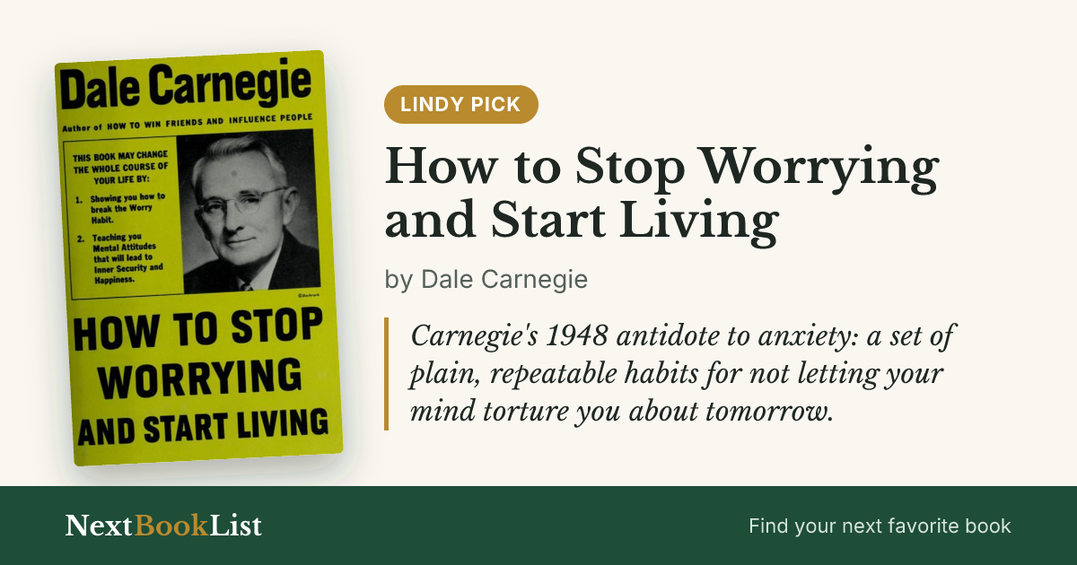 How to Stop Worrying and Start Living by Dale Carnegie: book review and summary