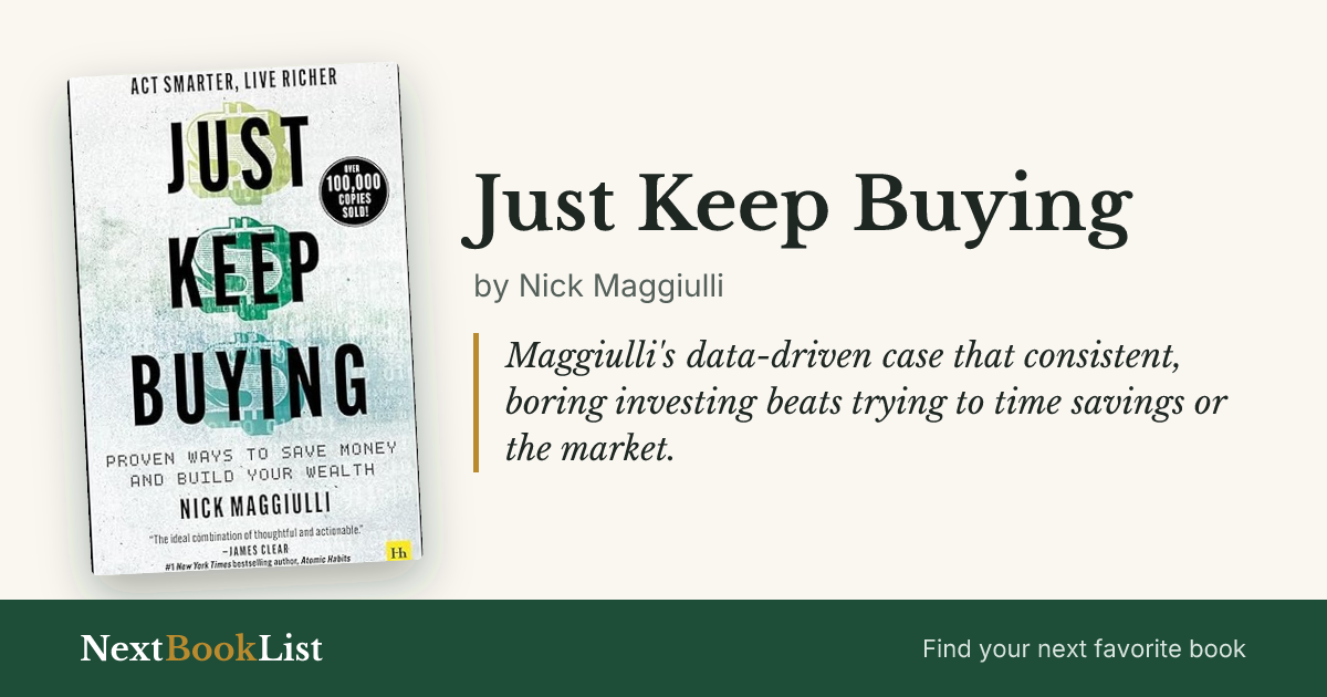 Just Keep Buying by Nick Maggiulli: book review and summary