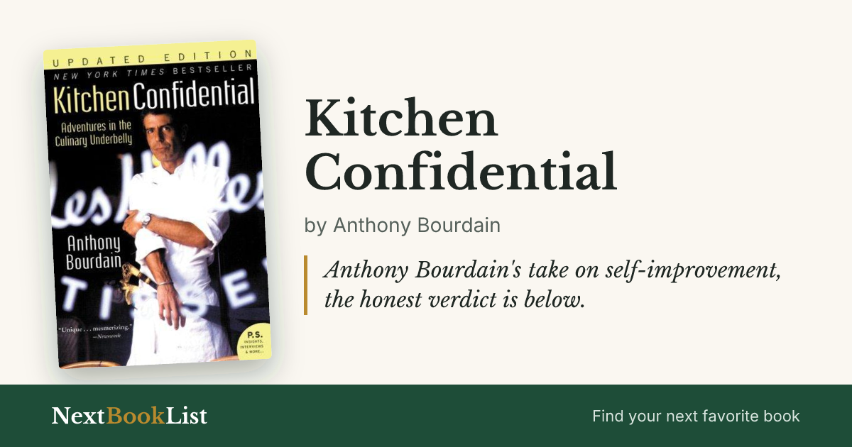 Kitchen Confidential by Anthony Bourdain: book review and summary