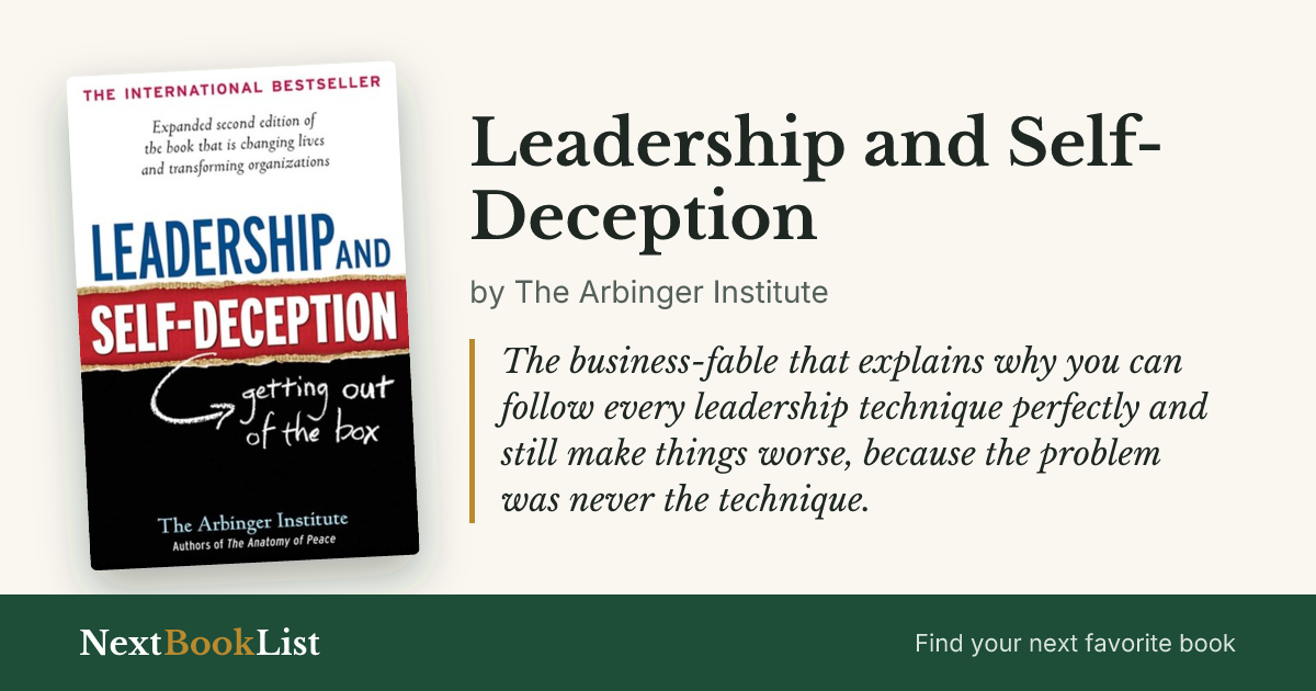 Leadership and Self-Deception by The Arbinger Institute: book review and summary