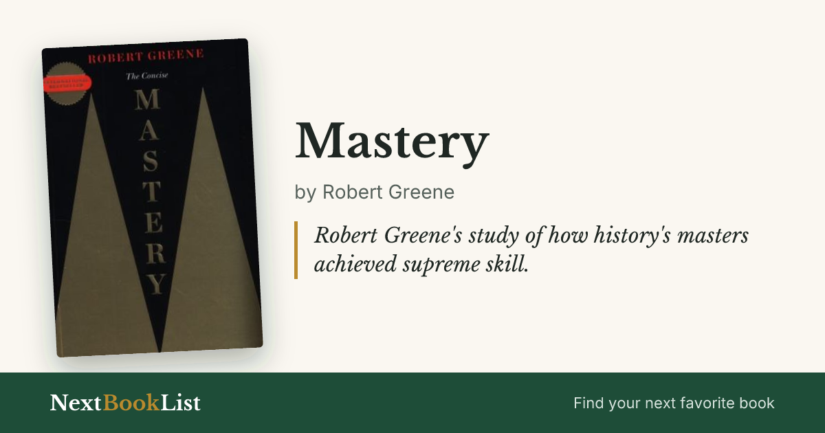 Mastery by Robert Greene: book review and summary