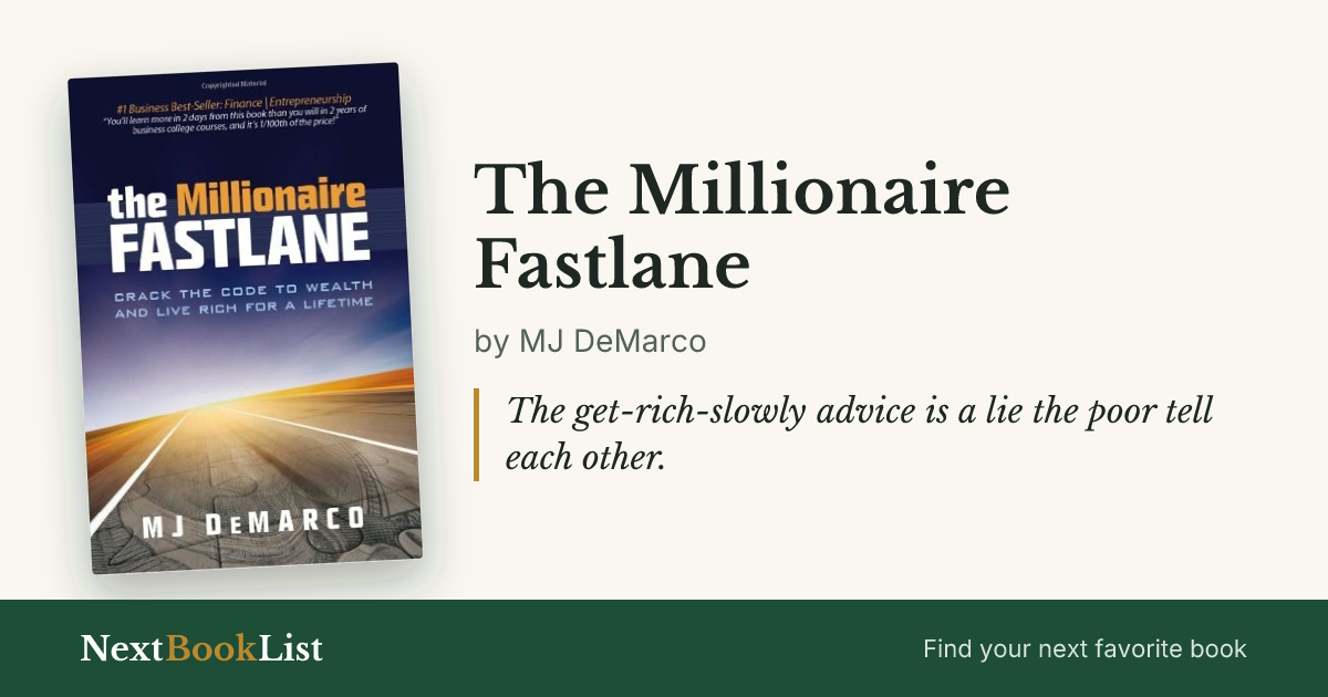 The Millionaire Fastlane by MJ DeMarco: book review and summary