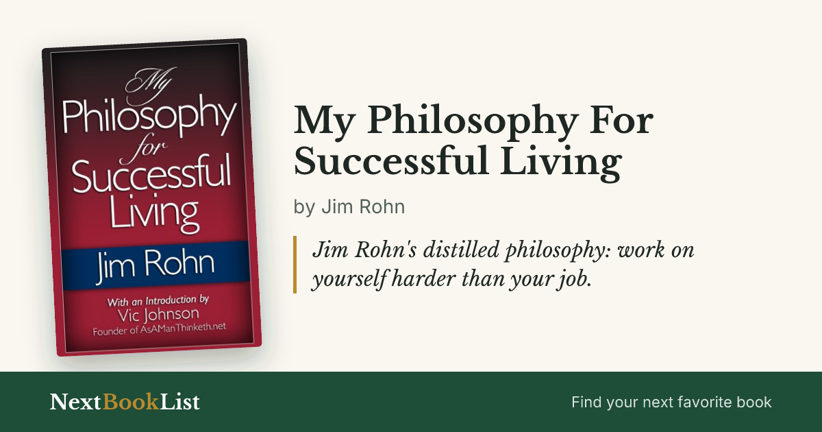 My Philosophy For Successful Living by Jim Rohn: book review and summary