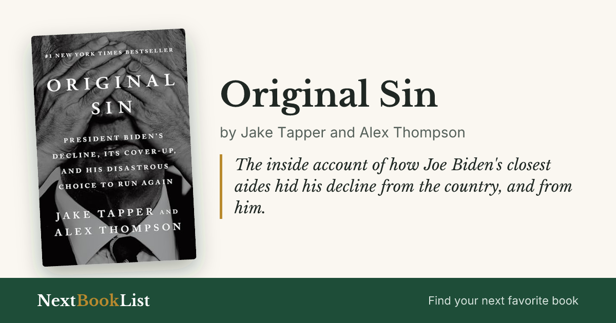 Original Sin by Jake Tapper and Alex Thompson: book review and summary