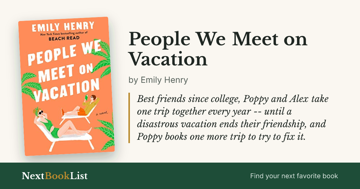 People We Meet on Vacation by Emily Henry: book review and summary