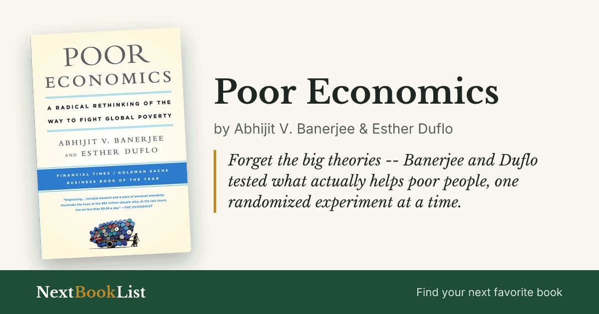 Poor Economics by Abhijit V. Banerjee & Esther Duflo: book review and summary