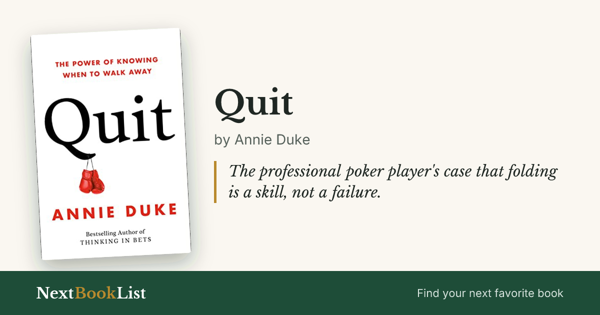 Quit by Annie Duke: book review and summary