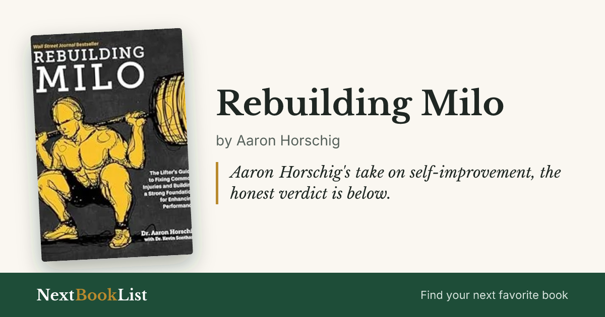 Rebuilding Milo by Aaron Horschig: book review and summary