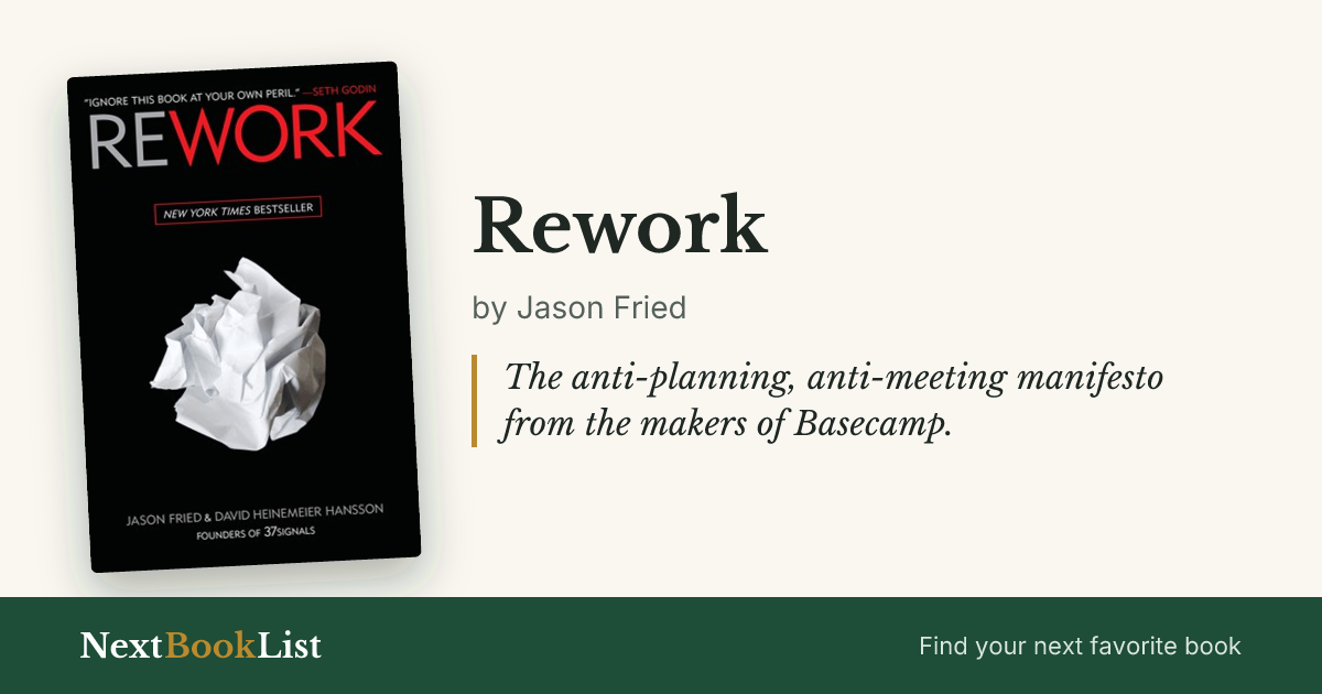 Rework by Jason Fried: book review and summary