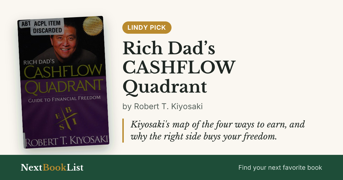 Rich Dad’s CASHFLOW Quadrant by Robert T. Kiyosaki: book review and summary