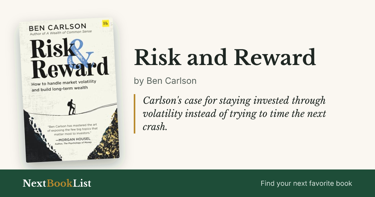 Risk and Reward by Ben Carlson: book review and summary