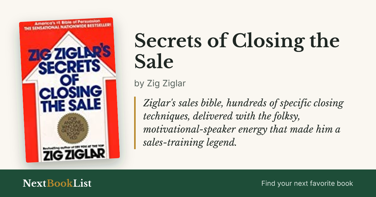 Secrets of Closing the Sale by Zig Ziglar: book review and summary