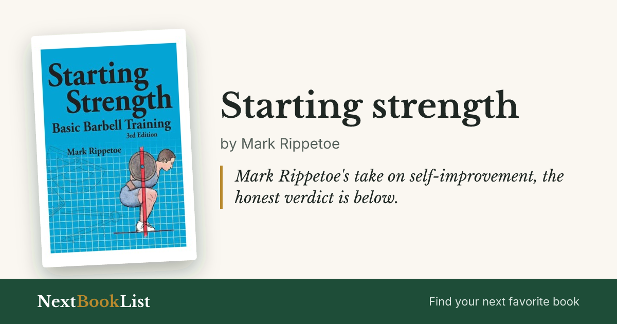 Starting strength by Mark Rippetoe: book review and summary