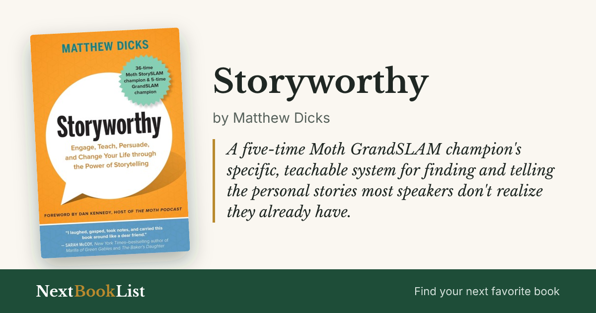 Storyworthy by Matthew Dicks: book review and summary